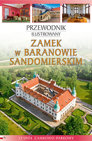 Baranow Sandomierski Zamek - przewodnik turystyczny - okladka